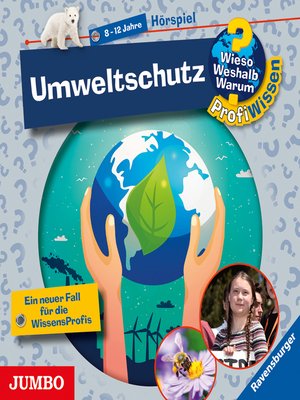 cover image of Umweltschutz [Wieso? Weshalb? Warum? PROFIWISSEN Folge 26]